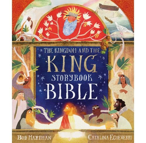 KINGDOM &amp; THE KING STORYBOOK BIBLE: SALE