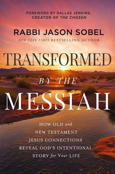 TRANSFORMED BY THE MESSIAH- SALE!