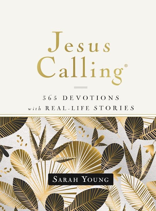 JESUS CALLING - 365 DEVOTIONS WITH REAL-LIFE STORIES