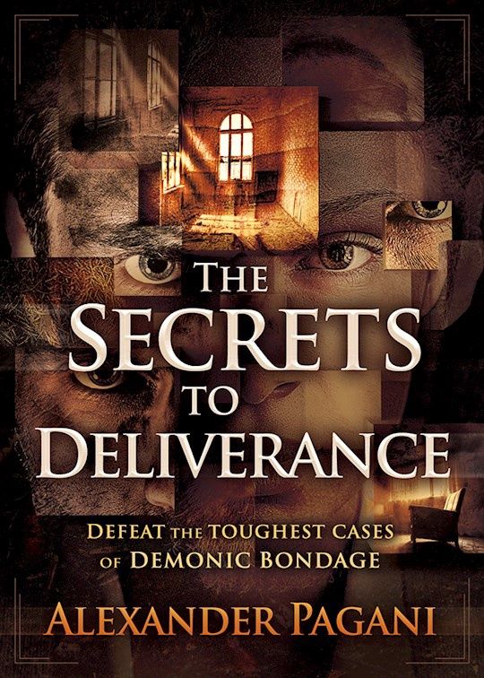 SECRETS TO DELIVERANCE