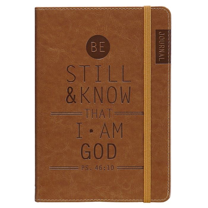 JOURNAL- BE STILL &amp; KNOW- TAN, FAUX LEATHER