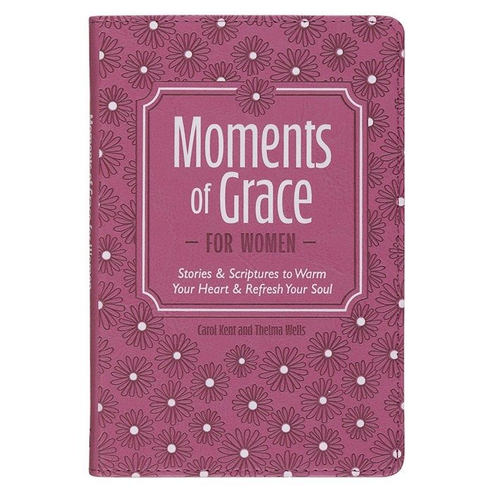 MOMENTS OF GRACE FOR WOMEN