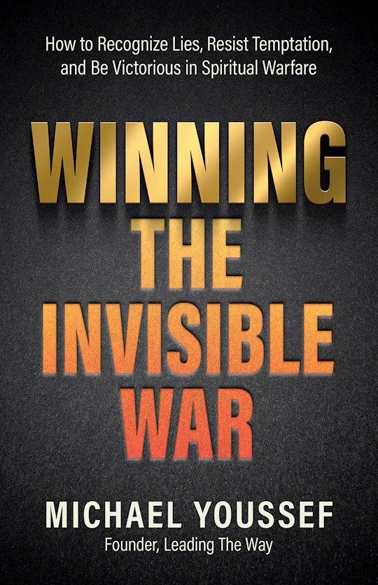 WINNING THE INVISIBLE WAR