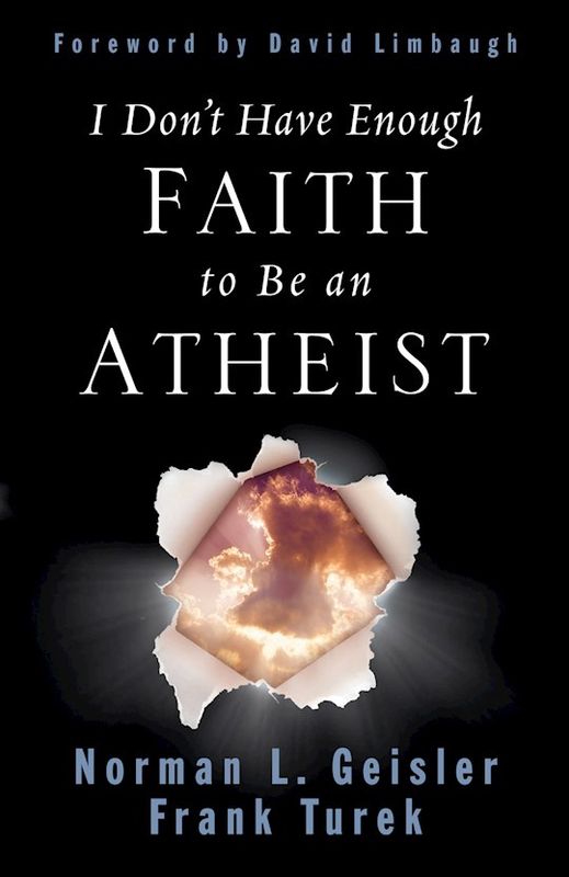 I DON'T HAVE ENOUGH FAITH TO BE AN ATHEIST