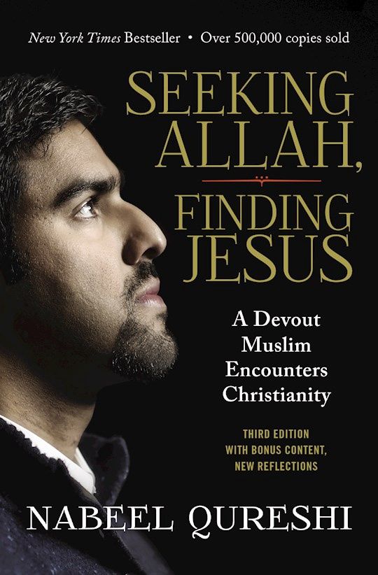 SEEKING ALLAH, FINDING JESUS: 3RD EDTION