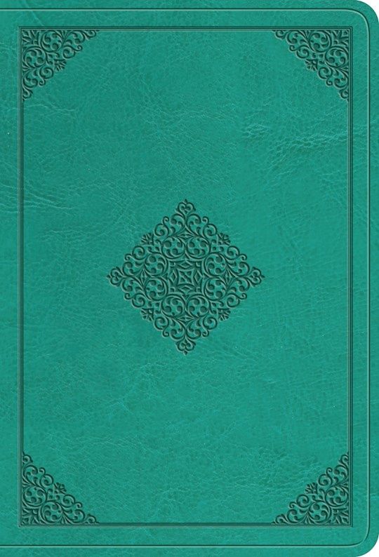 B-ESV- VALUE LARGE PRINT COMPACT BIBLE- TEAL ORNAMENT