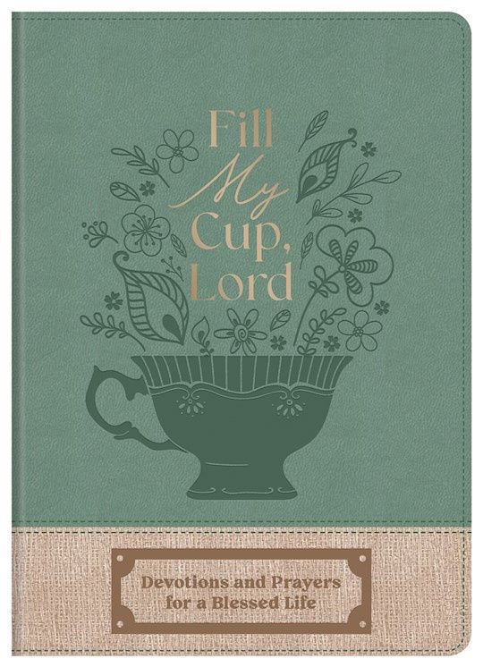 FILL MY CUP, LORD