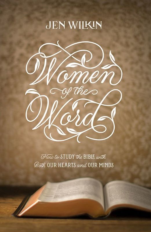 WOMEN OF THE WORD- REVISED EDITION