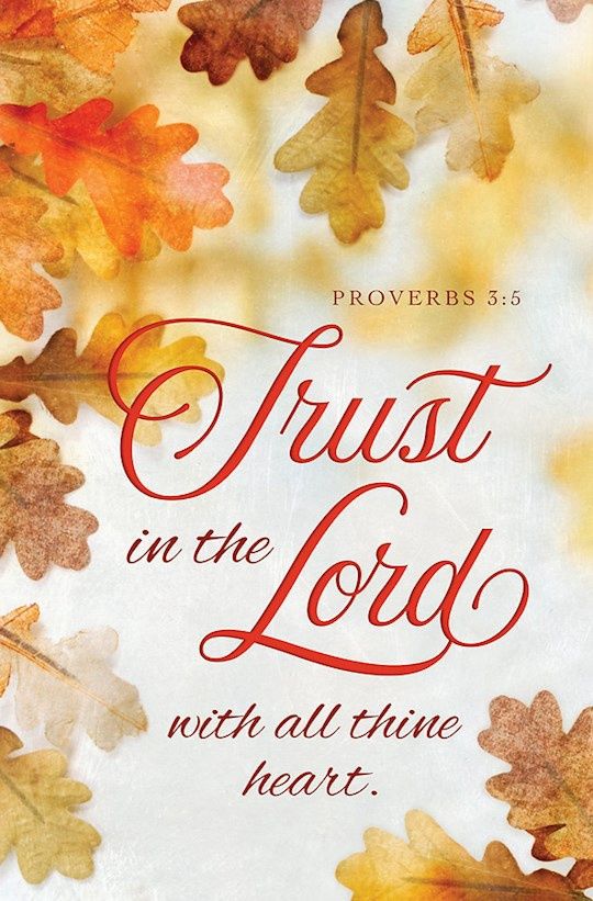 BULLETIN- 100/PACK- TRUST IN THE LORD WITH ALL THINE HEART- PROVERBS 3:5, KJV