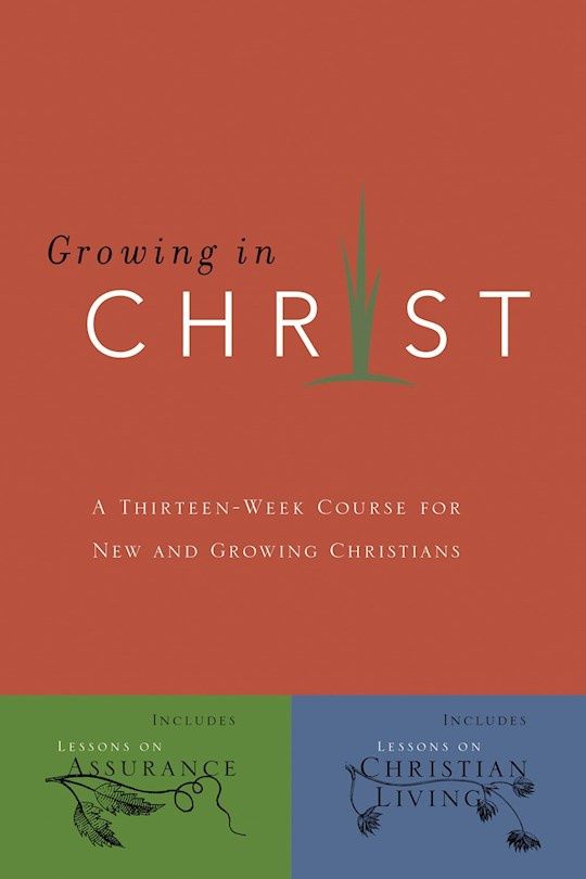 GROWING IN CHRIST