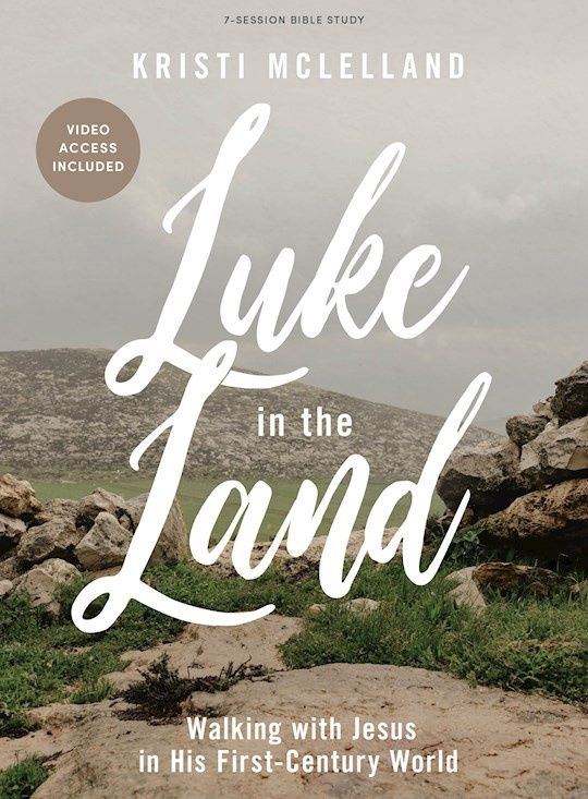 LUKE IN THE LAND- STUDY BOOK WITH VIDEO ACCESS