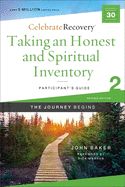 CELEBRATE RECOVERY- GUIDE 2- TAKING AN HONEST &amp; SPIRITUAL INVENTORY- PARTICIPANTS