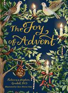 JOY OF ADVENT: FAMILY CELEBRATIONS FOR ADVENT  &amp; THE TWELVE DAYS OF CHRISTMAS