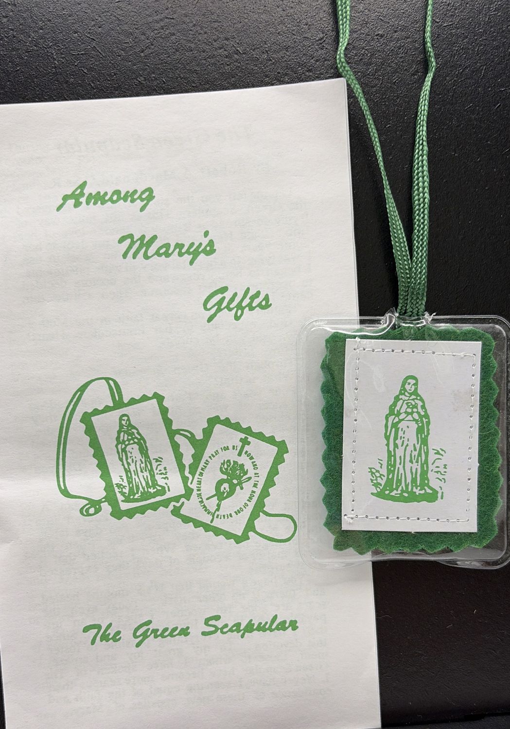 GREEN SCAPULAR- AMONG MARY'S GIFTS