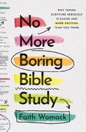 NO MORE BORING BIBLE STUDY