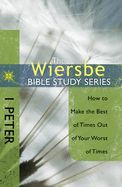 BIS- 1 PETER- WIERSBE BIBLE STUDY SERIES