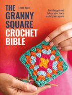 GRANNY SQUARE CROCHET BIBLE