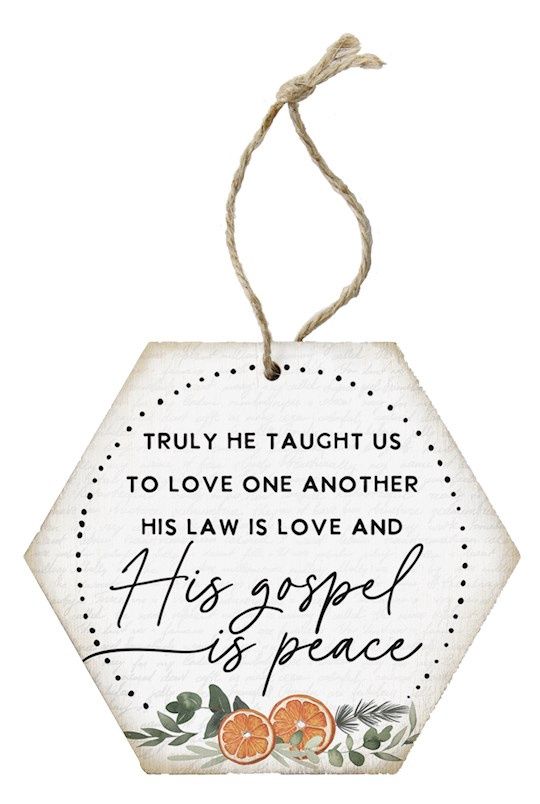 ORNAMENT- HONEYCOMB- HIS GOSPEL IS PEACE