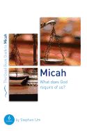 BIS- GOOD BOOK GUIDES- MICAH: WHAT DOES GOD REQUIRE OF US?
