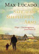 DE- SAFE IN THE SHEPHERD'S ARMS: HOPE AND ENCOURAGEMENT FROM PSA