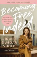 BM- BECOMING FREE INDEED: MY STORY OF DISENTANGLING FAITH FROM F