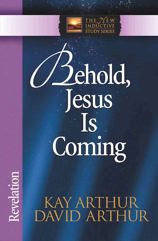 BIS- REVELATION: BEHOLD JESUS IS COMING- NEW INDUCTIVE STUDY SERIES