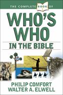 BR- COMPLETE BOOK OF WHO'S WHO IN THE BIBLE