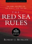 CH- RED SEA RULES: 10 GOD-GIVEN STRATEGIES FOR DIFFICULT TIMES