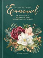 CA- EMMANUEL: AN INVITATION TO PREPARE HIM ROOM AT CHRISTMAS AND
