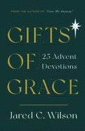 CA- GIFTS OF GRACE: 25 ADVENT DEVOTIONS- SALE!