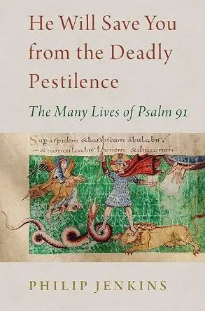 CH- HE WILL SAVE YOU FROM THE DEADLY PESTILENCE: THE MANY LIVES