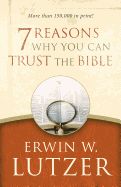 CH- 7 REASONS WHY YOU CAN TRUST THE BIBLE