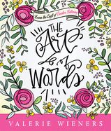 ACB- ART OF WORDS: LEARN THE CRAFT OF CREATIVE LETTERING