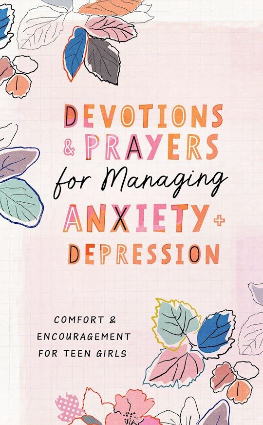 DEVOTIONS &amp; PRAYERS FOR MANAGING ANXIETY AND DEPRESSION (T