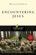 BIS-LBS- ENCOUNTERING JESUS: LIFEGUIDE BIBLE STUDIES