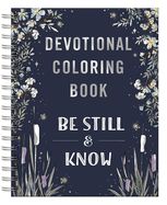 ACB- BE STILL &amp; KNOW: DEVOTIONAL COLORING BOOK