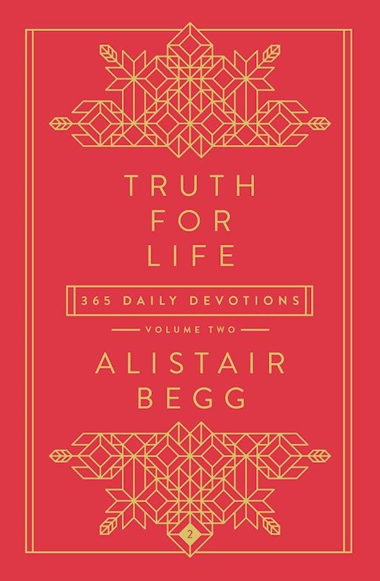 DE- TRUTH FOR LIFE: 365 DAILY DEVOTIONS, VOLUME 2- SALE!