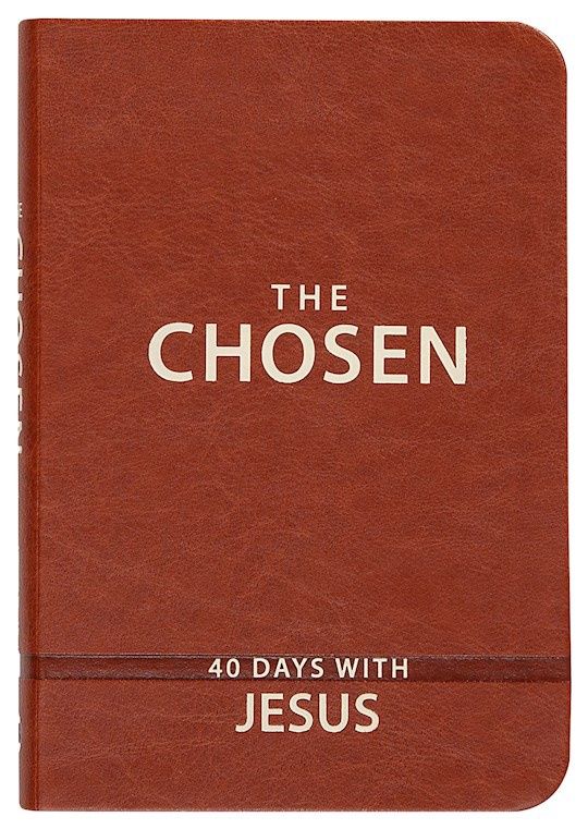 CHOSEN BOOK 1 ONE: 40 DAYS WITH JESUS