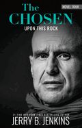 FH- CHOSEN: UPON THIS ROCK: A NOVEL SEASON 4
