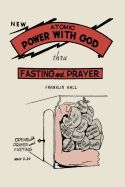 HF- ATOMIC POWER WITH GOD, THROUGH FASTING AND PRAYER