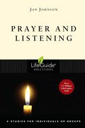BIS-LBS- PRAYER AND LISTENING: LIFEGUIDE BIBLE STUDIES
