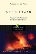 BIS-LBS- ACTS 13-28: PART 2- GOD'S POWER AT THE ENDS OF THE EARTH: LIFEGUIDE BIBLE STUDY