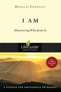 BIS-LBS- I AM: DISCOVERING WHO JESUS IS: LIFEGUIDE BIBLE STUDIES
