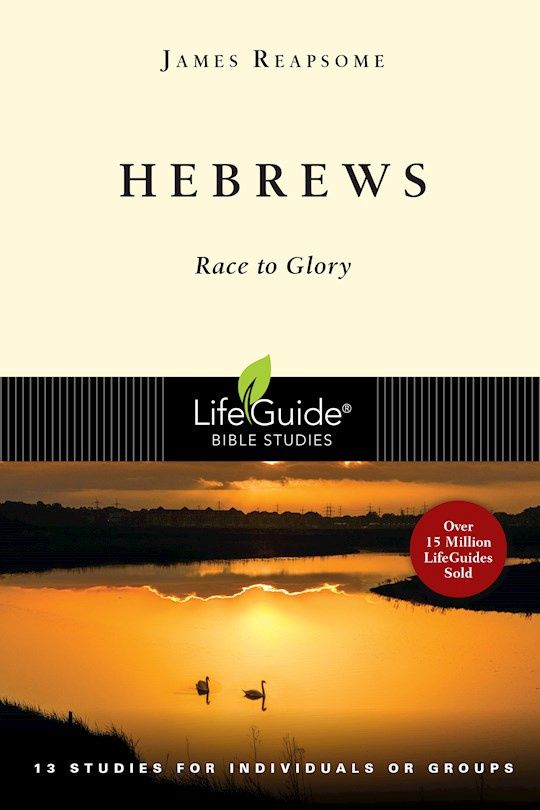 BIS-LBS- HEBREWS: LIFEGUIDE BIBLE STUDIES