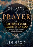 PR- 21 DAYS OF PRAYER TO DISCOVER YOUR IDENTITY IN GOD