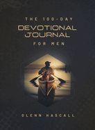 MN- 100-DAY DEVOTIONAL JOURNAL FOR MEN