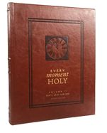 EVERY MOMENT HOLY, VOLUME 2 (POCKET EDITION): DEATH, GRIEF,