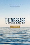 B-MSG- MESSAGE OUTREACH EDITION, LARGE PRINT (SOFTCOVER)