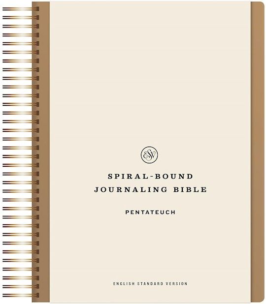 B-ESV- SPIRAL-BOUND JOURNALING BIBLE- PENTATEUCH