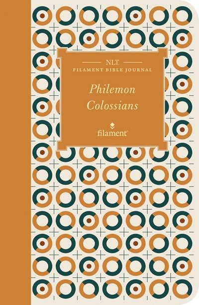 B-NLT- FILAMENT JOURNAL- PHILEMON, COLOSSIANS